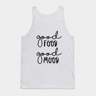 Good Food Good Mood Tank Top